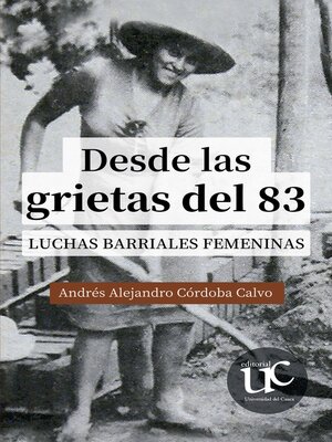 cover image of Desde las grietas del 83